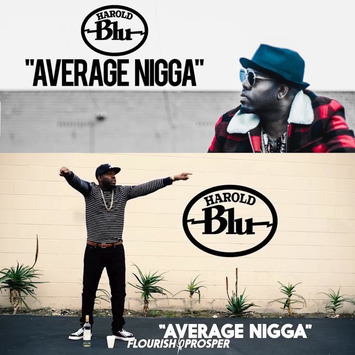 “Average Nigga” by #HaroldBlu drops this Friday March 8th, 2019. Available on al... 1
