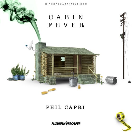 Hip Hop Quarantine: Cabin Fever